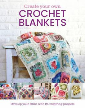 Create Your Own Crochet Blanket