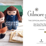Gilmore Girls Official Knitting Book